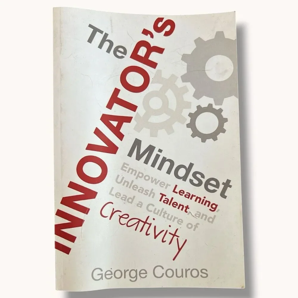 George Couros The Innovator’s Mindset 2015 First Printing Paperback